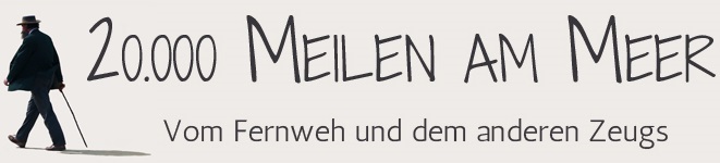 20.000 Meilen am Meer